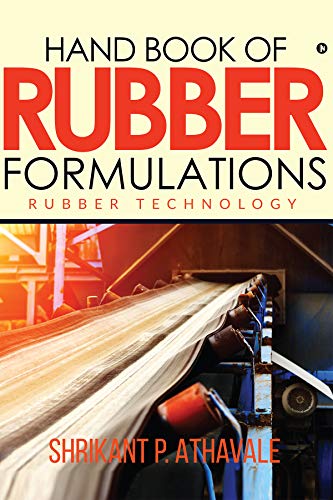 Hand Book of Rubber Formulations : Rubber Technology