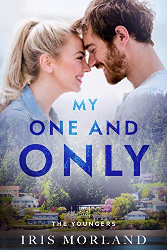 My One and Only (Love Everlasting) (The Youngers Book 4)
