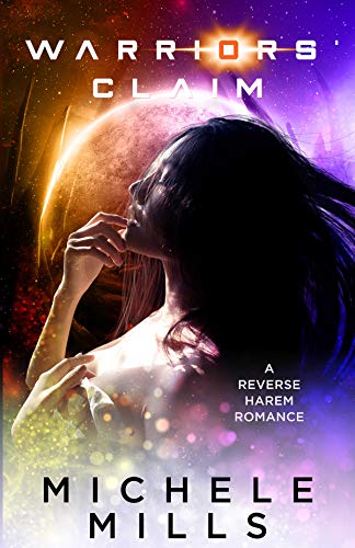 Warriors' Claim: A Reverse Harem Romance (The Swirl Book 2)
