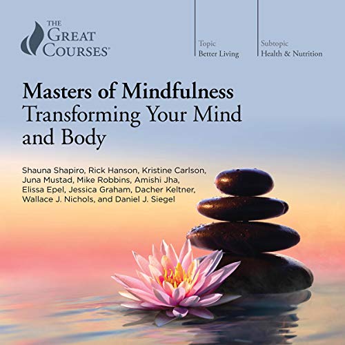 Book Cover Masters of Mindfulness: Transforming Your Mind and Body