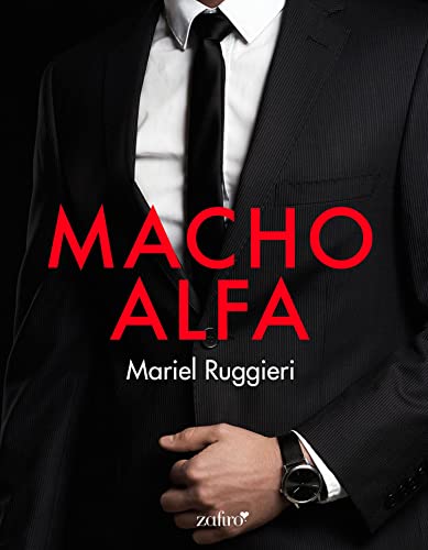 Macho Alfa (Erótica) (Spanish Edition)