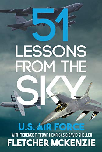 51 Lessons From The Sky: US Air Force