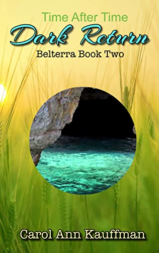 Dark Return: Belterra, Book 2 (Time After Time)