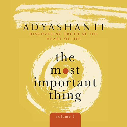 Book Cover The Most Important Thing, Volume 1: Discovering Truth at the Heart of Life