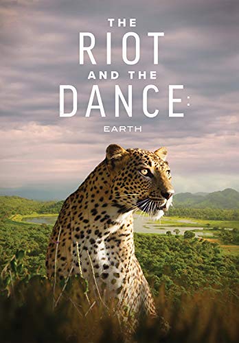 The Riot and the Dance: Earth