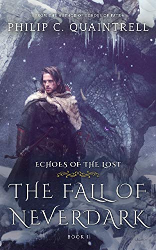 The Fall of Neverdark: (Echoes of the Lost Book 1)