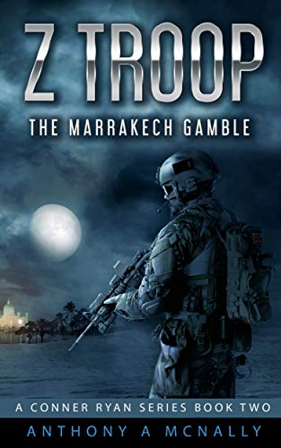 Book Cover Z Troop The Marrakech Gamble: A Conner Ryan Series