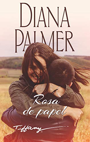 Rosa de papel (Tiffany Single) (Spanish Edition)
