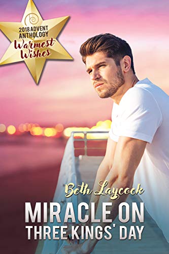 Miracle on Three Kings' Day (2018 Advent Calendar - Warmest Wishes)