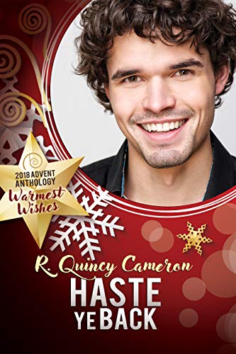 Haste Ye Back (2018 Advent Calendar - Warmest Wishes)