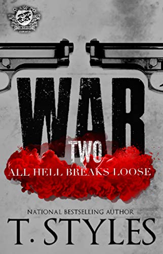 Book Cover War 2: All Hell Breaks Loose (The Cartel Publications Presents) (War Series)
