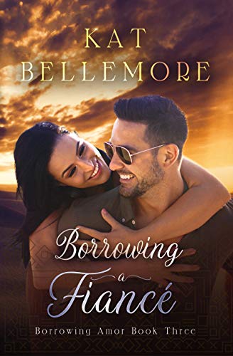 Borrowing a Fiancé (Borrowing Amor Book 3)