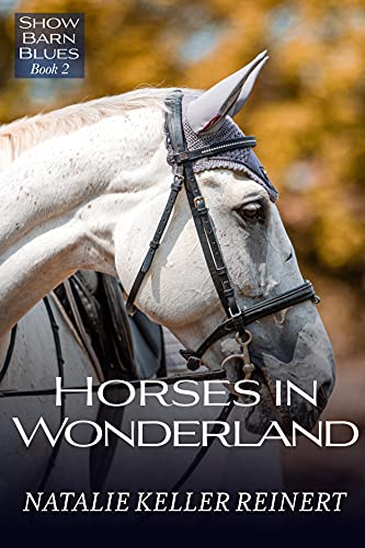 Book Cover Horses in Wonderland (Show Barn Blues Book 2)