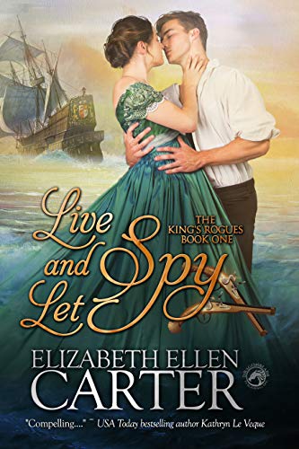 Book Cover Live and Let Spy (The King's Rogues Book 1)