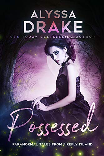 Book Cover Possessed (Paranormal Tales from Firefly Island Book 3)