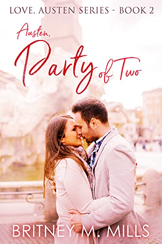 Austen, Party of Two: A Pride & Prejudice Retelling (Love, Austen Book 2)