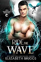 Book Cover Ride The Wave: A Reverse Harem Dragon Fantasy (Her Elemental Dragons Book 4)