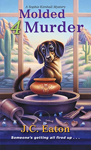 Molded 4 Murder (Sophie Kimball Mystery Book 5)