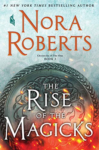 The Rise of Magicks: Chronicles of The One, Book 3