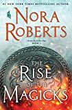 The Rise of Magicks: Chronicles of The One, Book 3