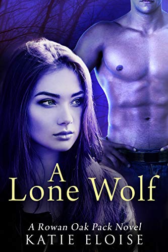 Book Cover A Lone Wolf (Rowan Oak Pack Novel Book 1)