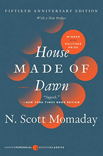House Made of Dawn  [50th Anniversary Ed]: A Novel (P.S.) (English Edition)