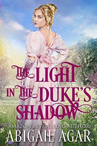 Book Cover The Light in the Duke's Shadow: A Historical Regency Romance Book