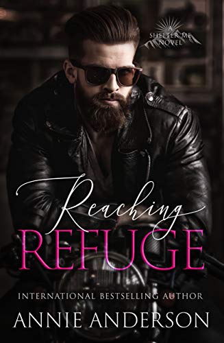 Reaching Refuge (Shelter Me Book 2)