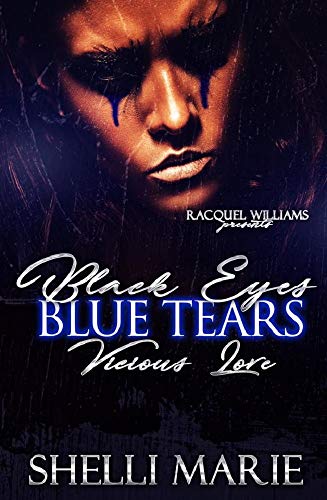Black Eyes, Blue Tears: Vicious Love