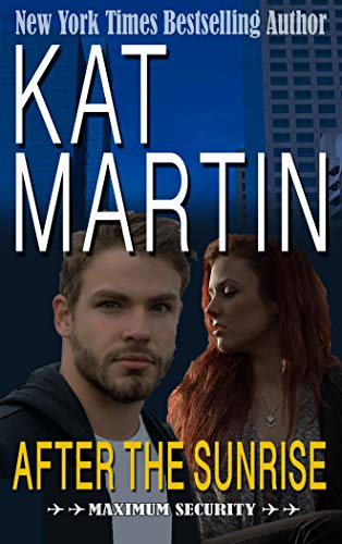 After the Sunrise (Maximum Security)
