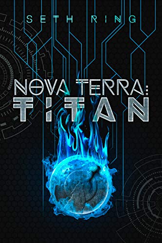 Nova Terra: Titan (The Titan Series Book 1)