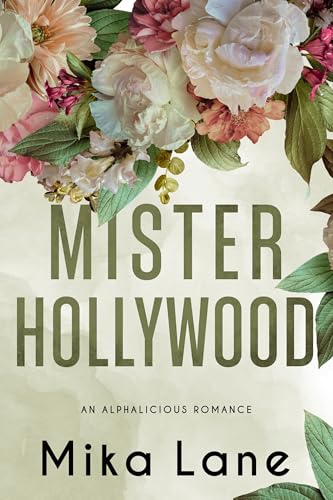 Mister Hollywood (A Player Romance Book 1)