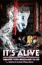 Book Cover It's Alive: Bringing Your Nightmares to Life (The Dream Weaver series Book 2)