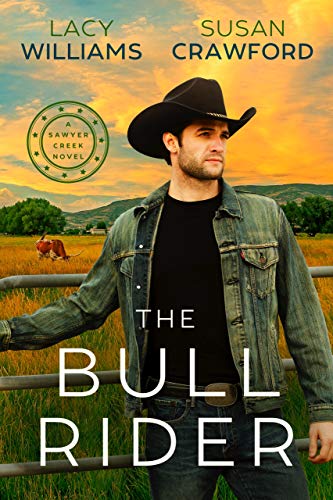 The Bull Rider: Sawyer Creek Homecoming