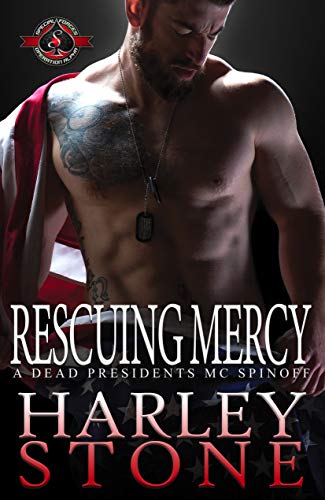 Rescuing Mercy (Special Forces: Operation Alpha): A Dead Presidents MC Spinoff