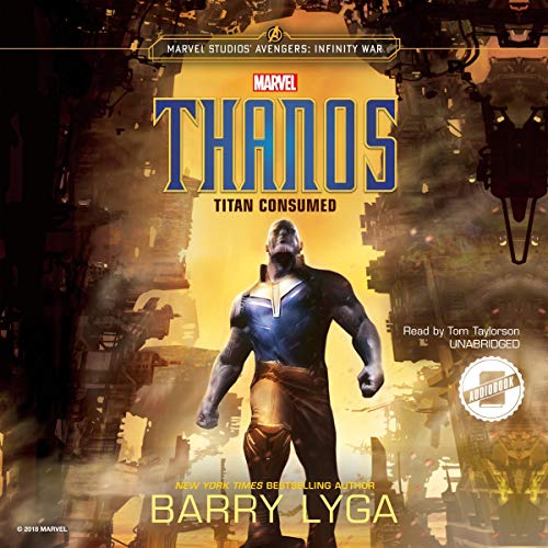 Book Cover Marvel's Avengers: Infinity War: Thanos: Titan Consumed