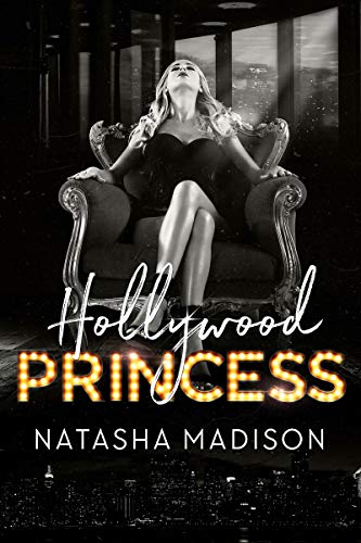 Hollywood Princess (Hollywood Royalty Book 2)