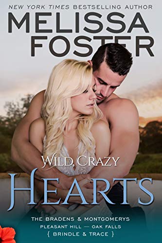 Book Cover Wild, Crazy Hearts (The Bradens & Montgomerys: Pleasant Hill - Oak Falls Book 4)