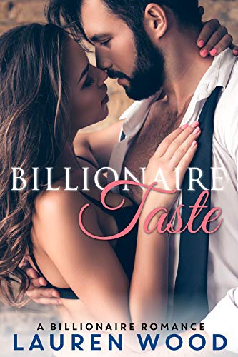 Billionaire Taste (Billionaire Daddies Series Book 2)