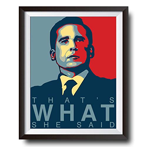Book Cover Michael Scott Funny Quote Poster - That's What She Said - 11x14 UNFRAMED Print - Hilarious Office Decor - Great Christmas Gift For Fans Of The Office TV Show