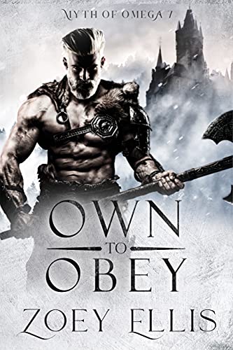 Book Cover Own To Obey (Myth of Omega Book 7)