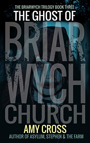 Book Cover The Ghost of Briarwych Church (The Briarwych Trilogy Book 3)