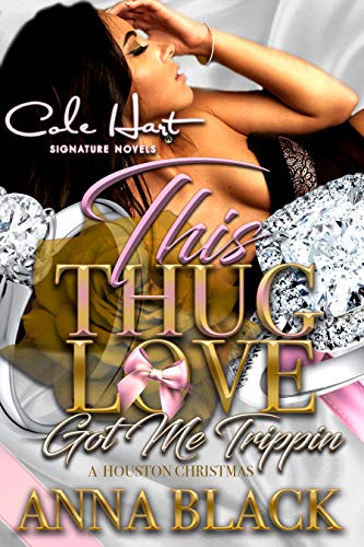 Book Cover This Thug Love Got Me Trippin: A Houston Christmas