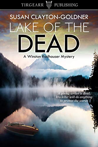 Lake of the Dead: A Winston Radhauser Mystery: #5