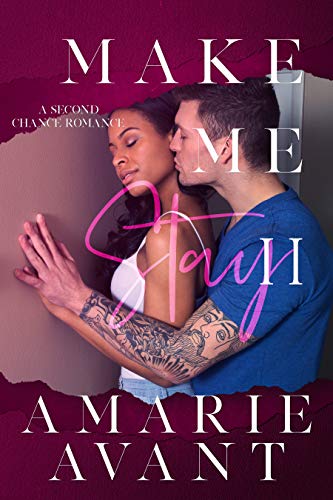 Book Cover Make Me Stay II: A Second Chance Romance (Make Me Stay II: A Second Chance Romance (Book 2))