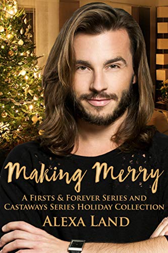 Book Cover Making Merry (A Firsts and Forever/Castaways Series Holiday Collection)