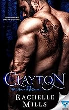 Clayton (The Wildflower Series Book 1)