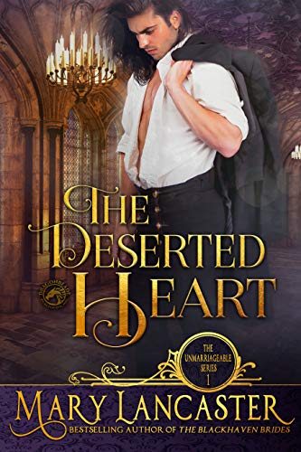 Book Cover The Deserted Heart (The Unmarriageable Series Book 1)