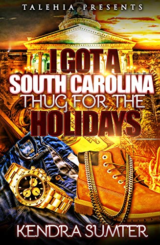 Book Cover I Got A South Carolina Thug For The Holidays