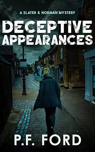Deceptive Appearances (Slater & Norman Mysteries Book 13)